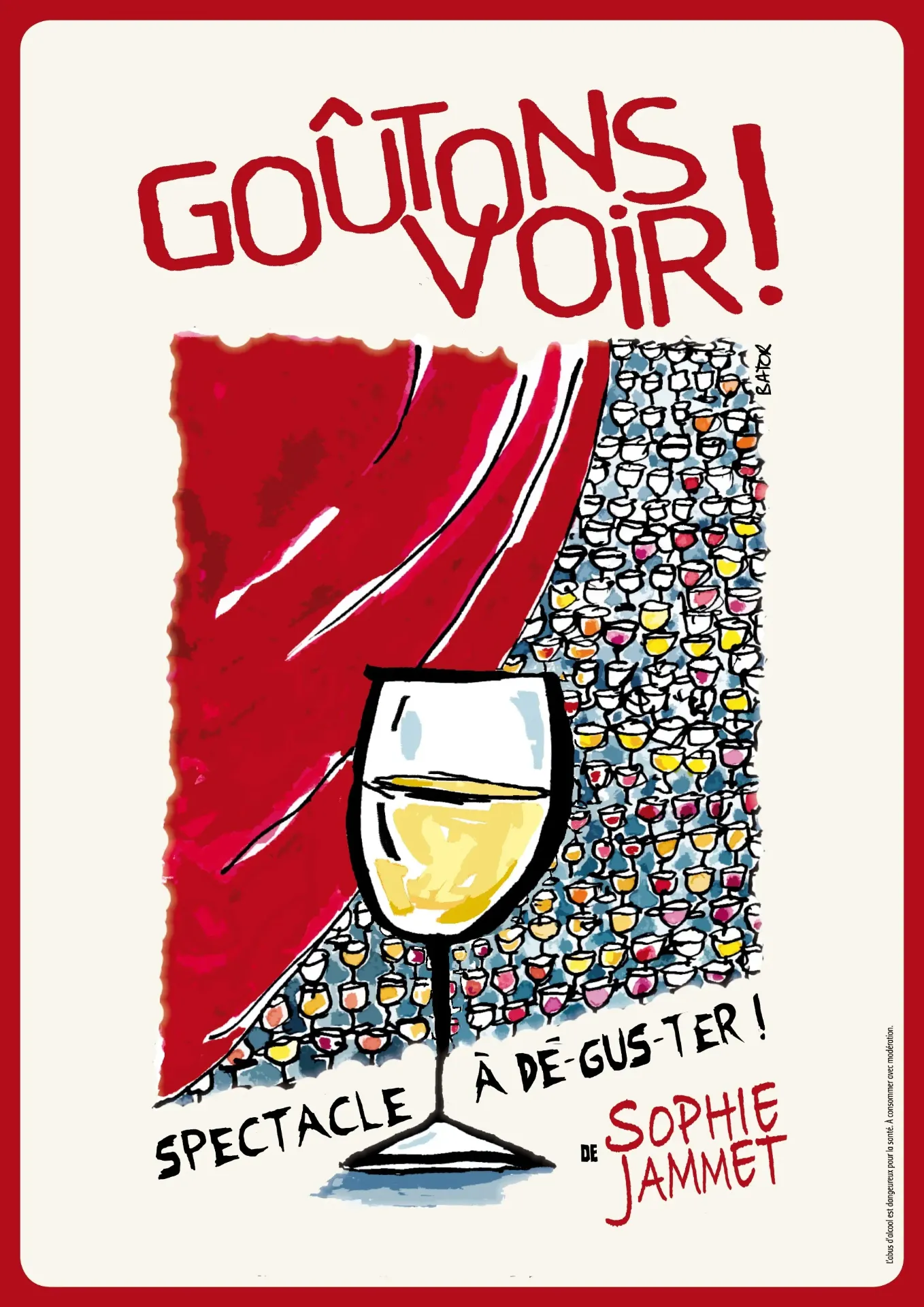 Soirée "Goûtons voir!" le 30 juillet (Wine Woman Show de Sophie Jammet)